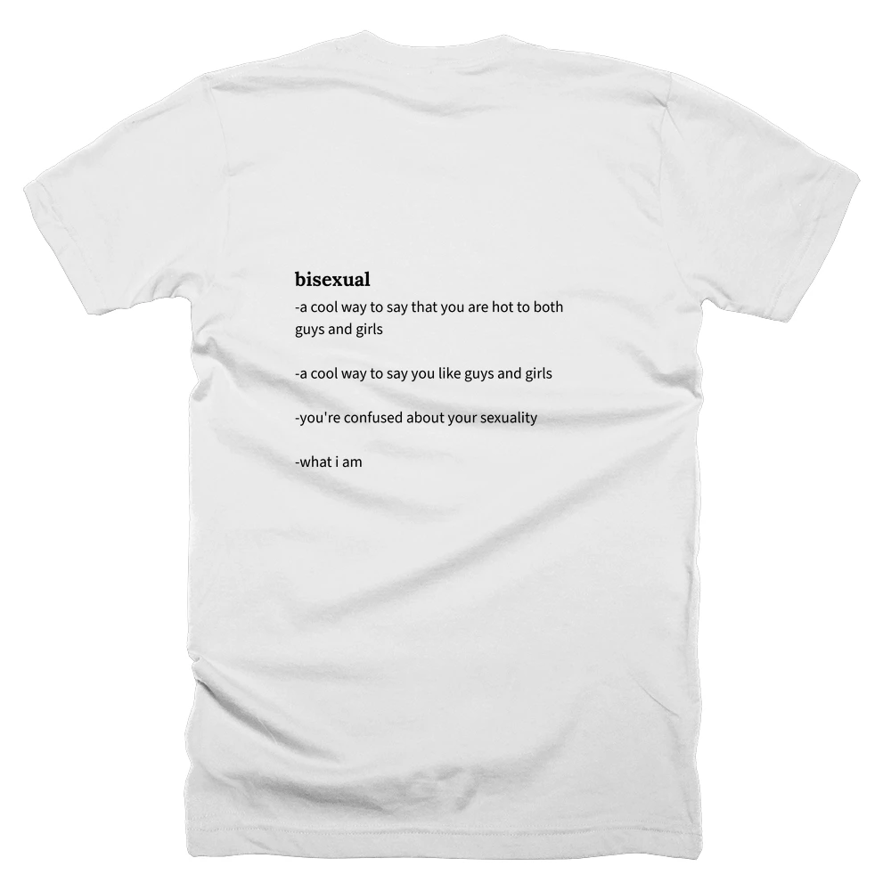 T-shirt with a definition of 'bisexual' printed on the back