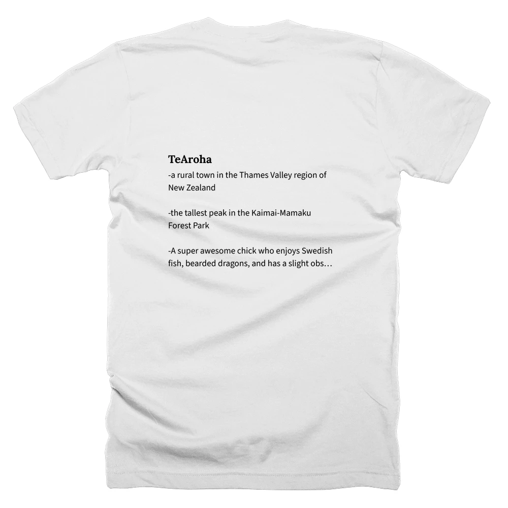 T-shirt with a definition of 'TeAroha' printed on the back