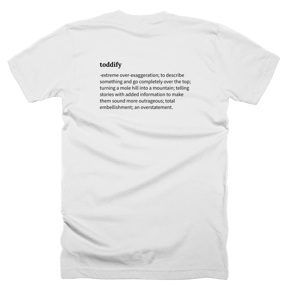 T-shirt with a definition of 'toddify' printed on the back