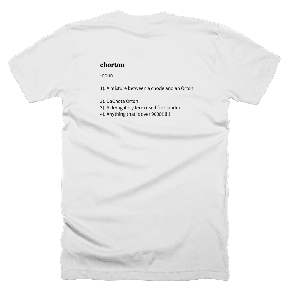 T-shirt with a definition of 'chorton' printed on the back