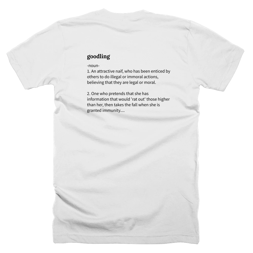 T-shirt with a definition of 'goodling' printed on the back