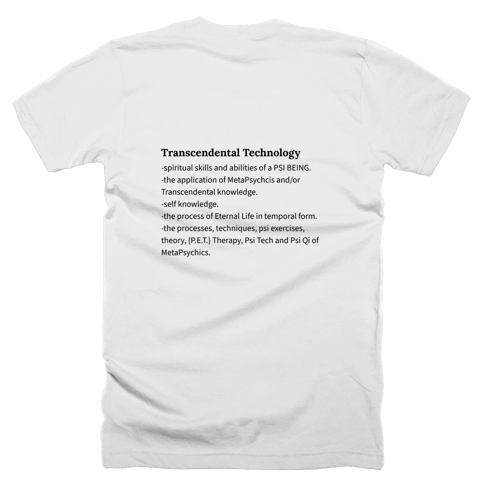 T-shirt with a definition of 'Transcendental Technology' printed on the back
