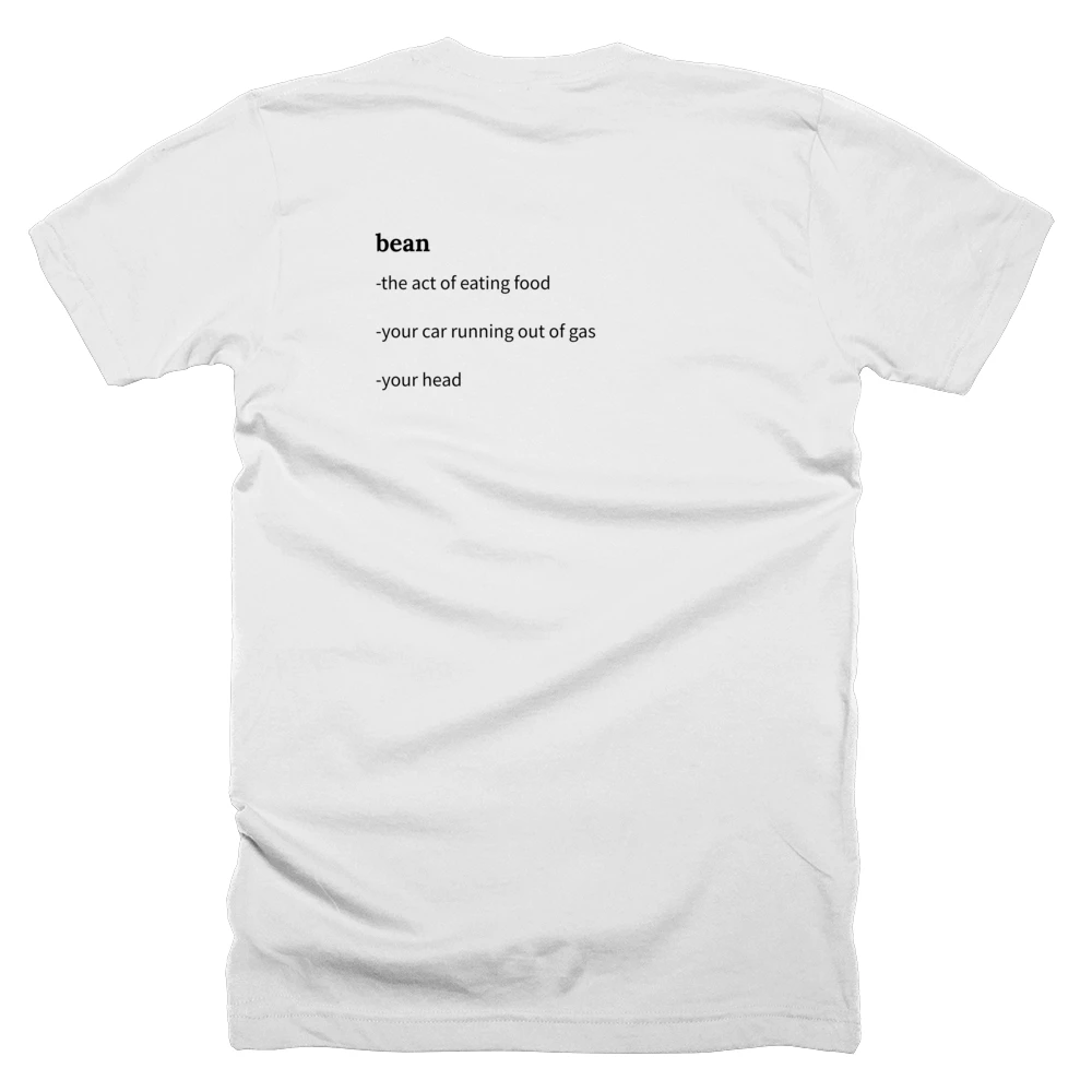T-shirt with a definition of 'bean' printed on the back