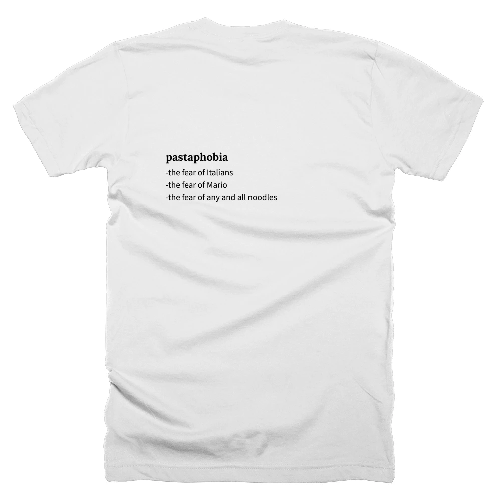 T-shirt with a definition of 'pastaphobia' printed on the back