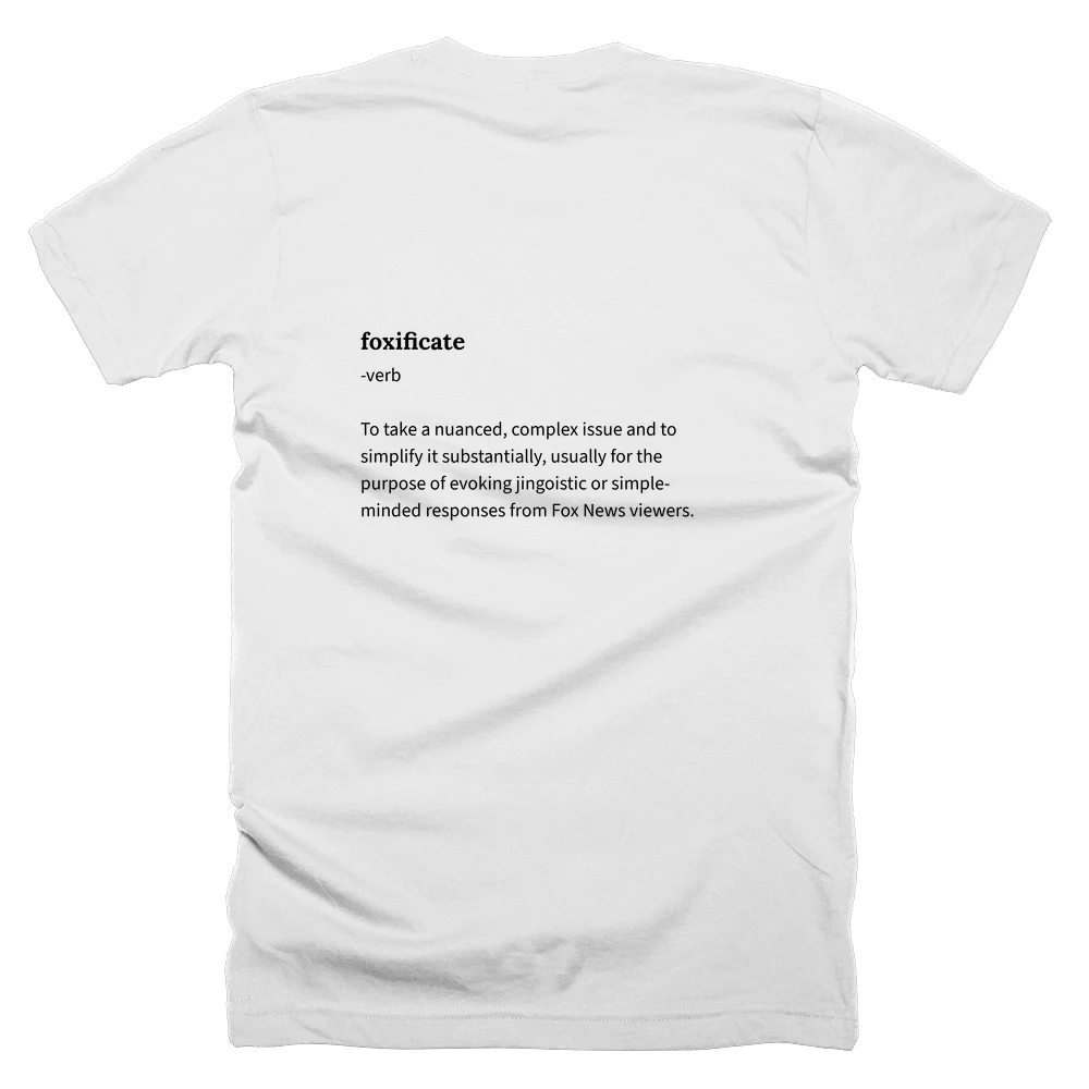T-shirt with a definition of 'foxificate' printed on the back