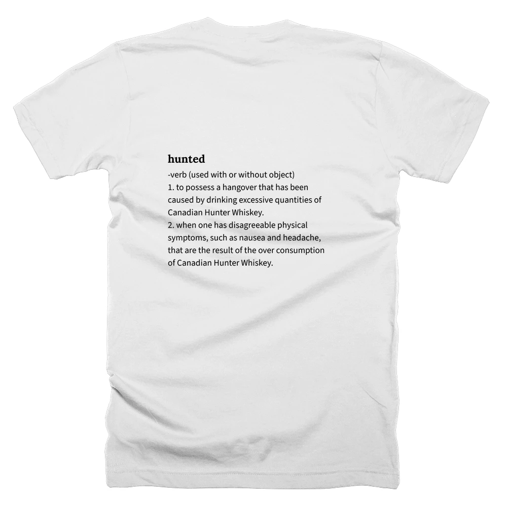 T-shirt with a definition of 'hunted' printed on the back