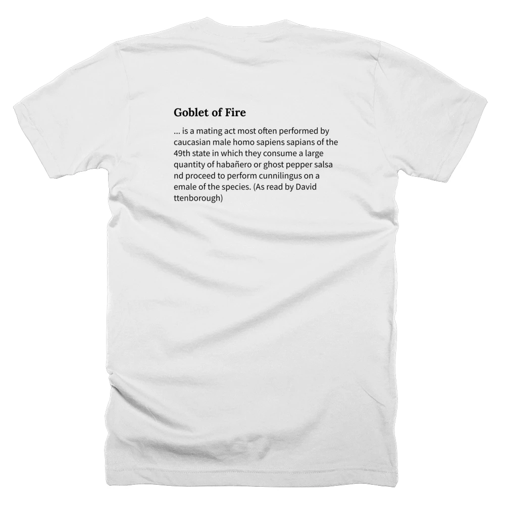 T-shirt with a definition of 'Goblet of Fire' printed on the back