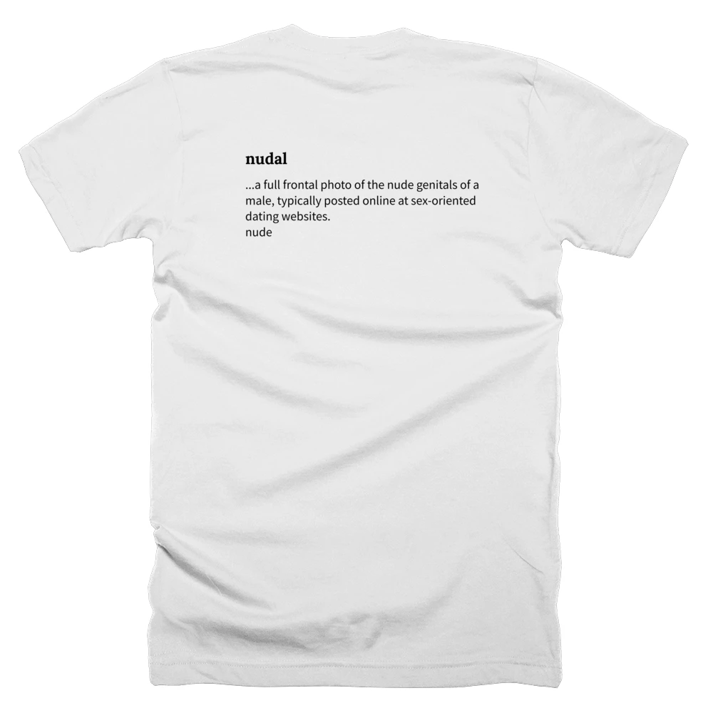 T-shirt with a definition of 'nudal' printed on the back