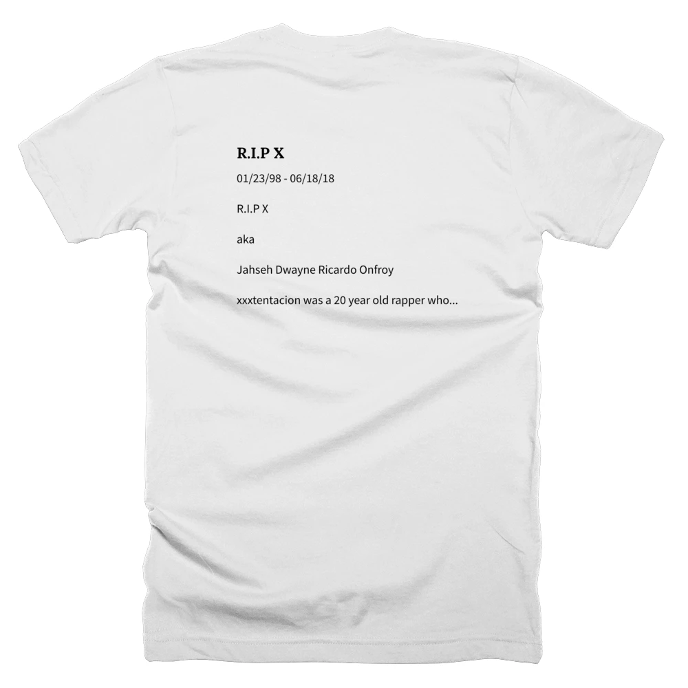 T-shirt with a definition of 'R.I.P X' printed on the back