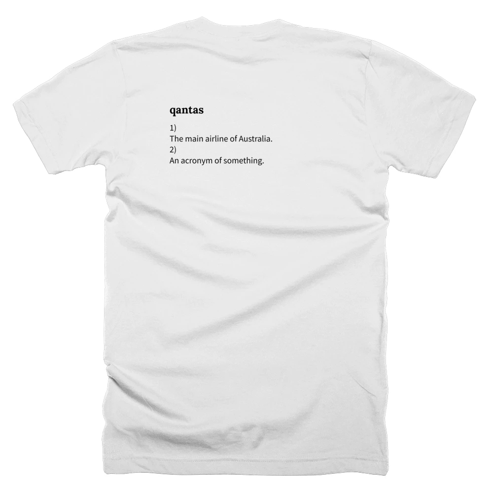 T-shirt with a definition of 'qantas' printed on the back