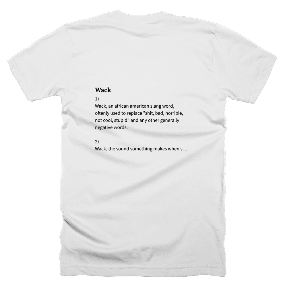 T-shirt with a definition of 'Wack' printed on the back