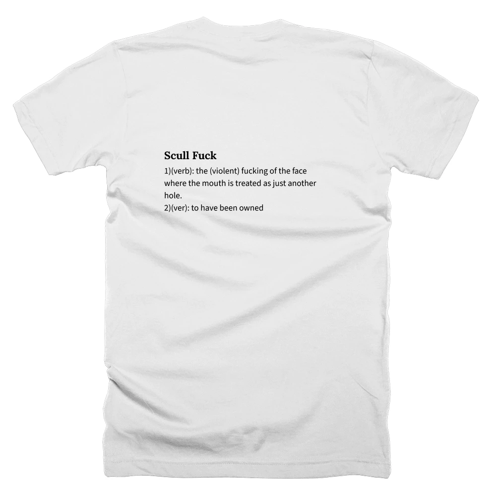 T-shirt with a definition of 'Scull Fuck' printed on the back