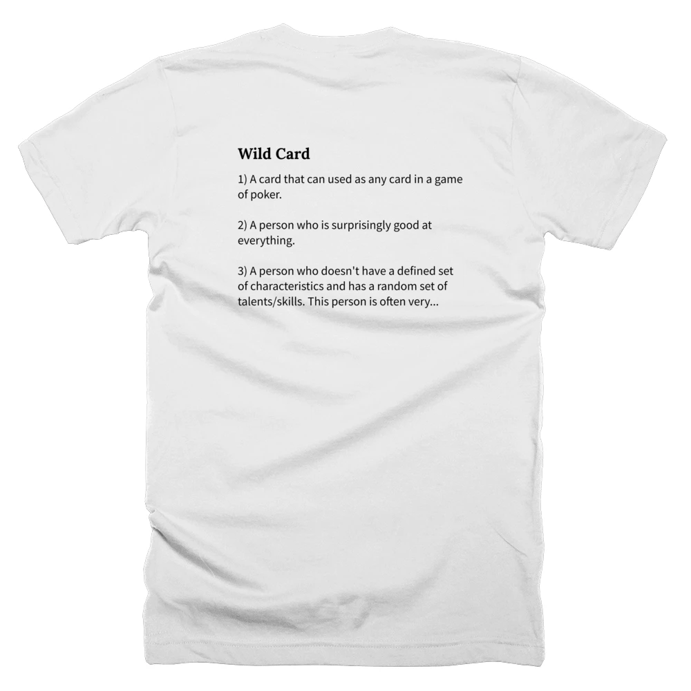 T-shirt with a definition of 'Wild Card' printed on the back