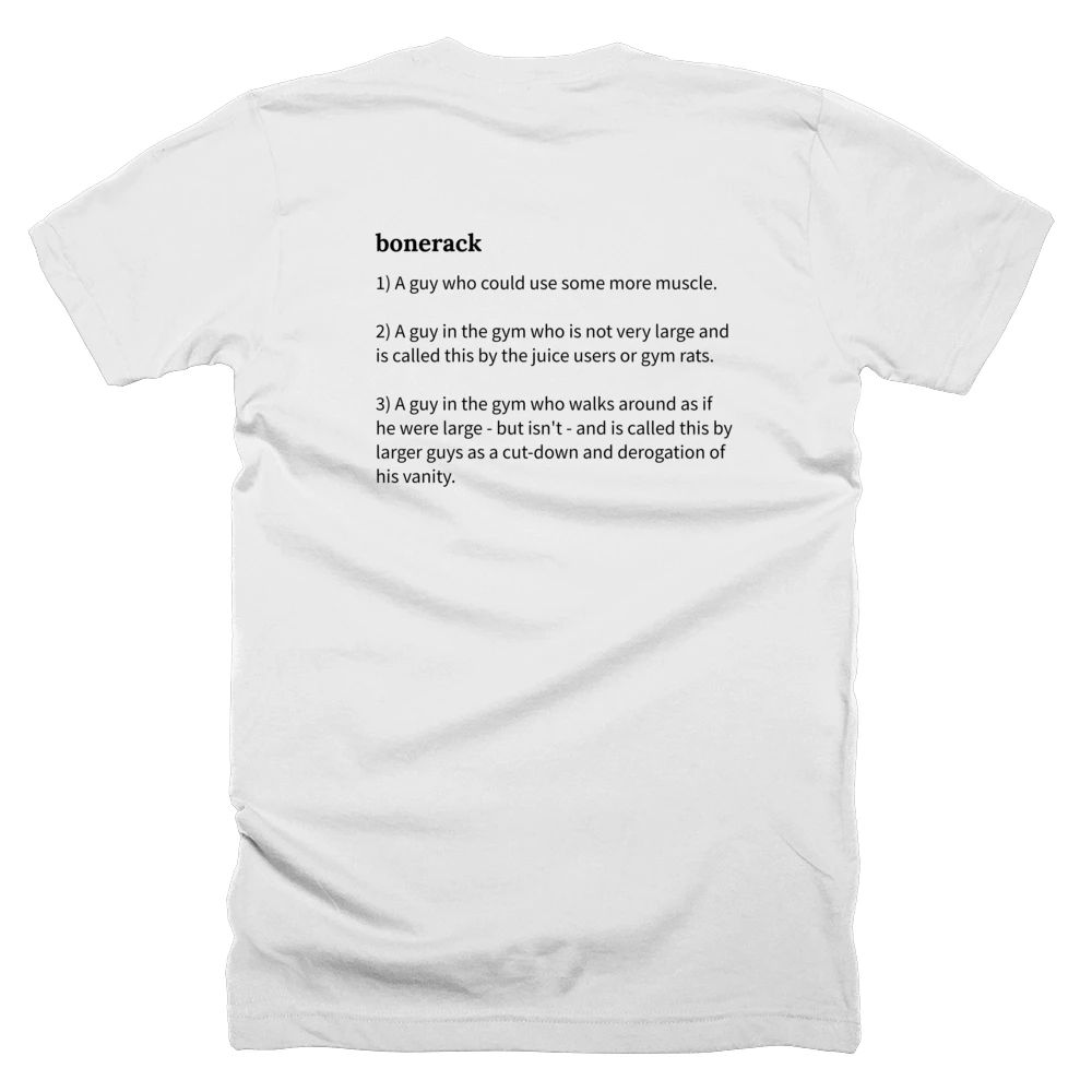 T-shirt with a definition of 'bonerack' printed on the back