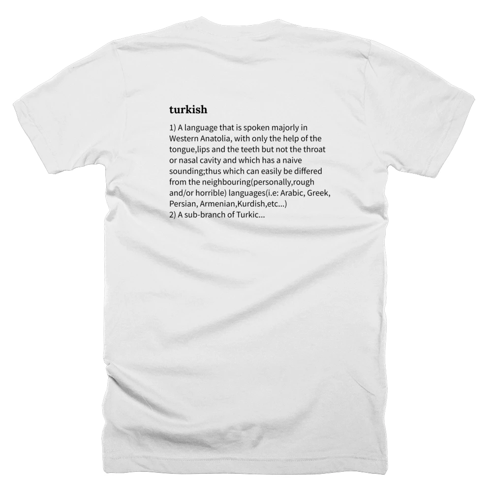 T-shirt with a definition of 'turkish' printed on the back