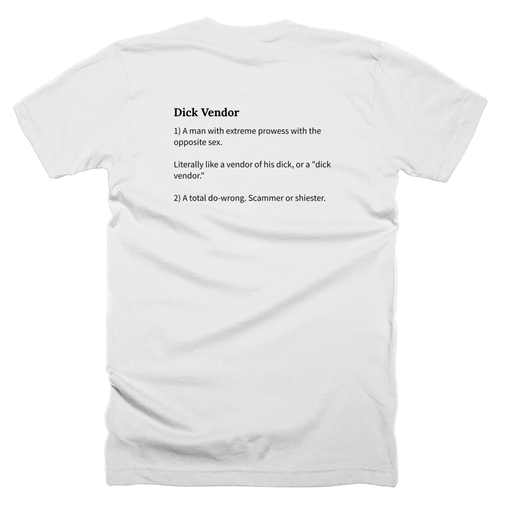 T-shirt with a definition of 'Dick Vendor' printed on the back