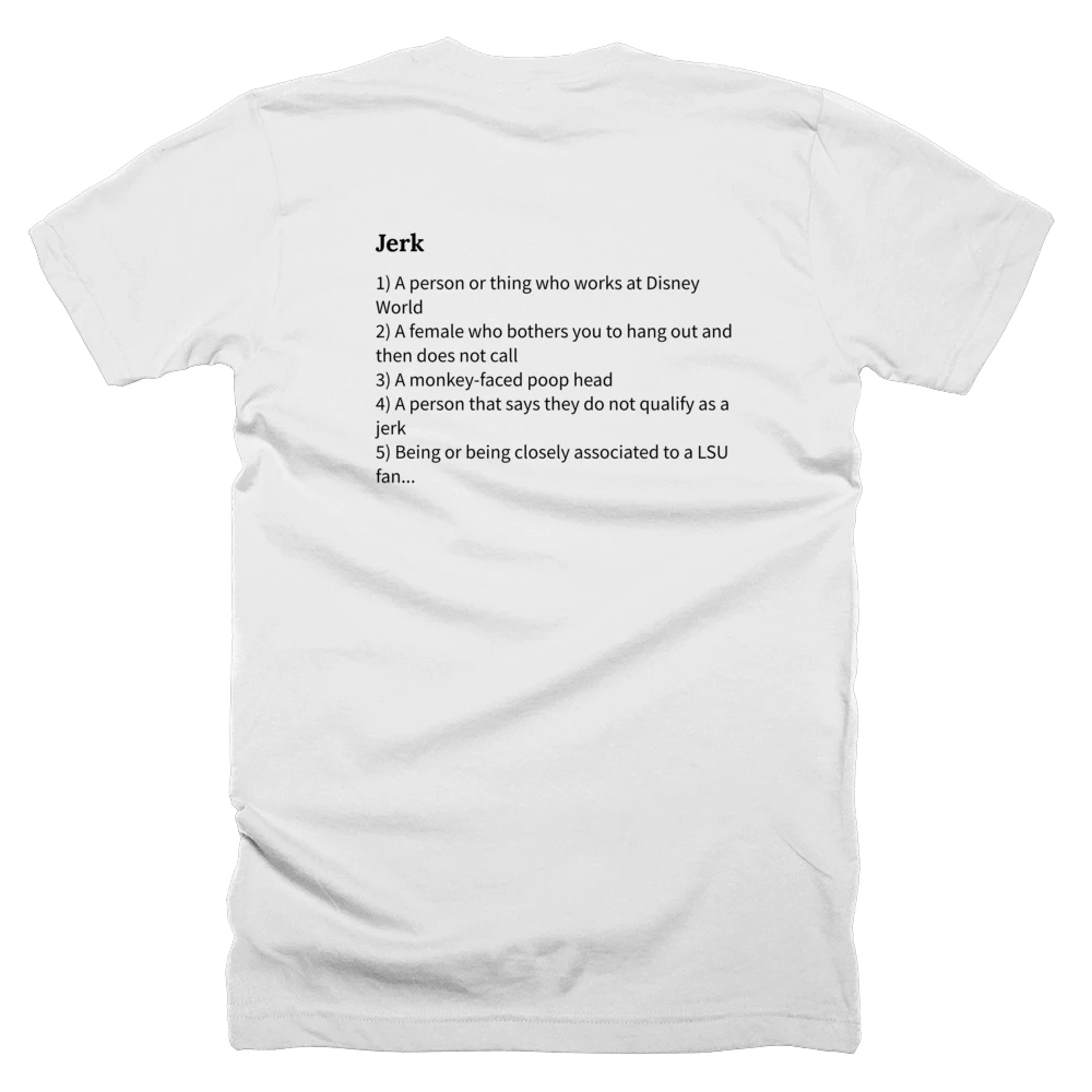 T-shirt with a definition of 'Jerk' printed on the back