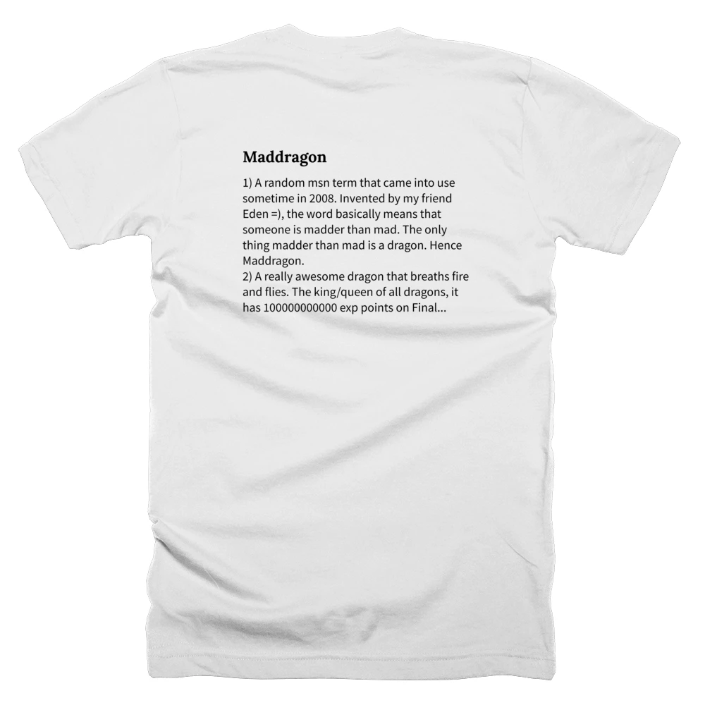 T-shirt with a definition of 'Maddragon' printed on the back