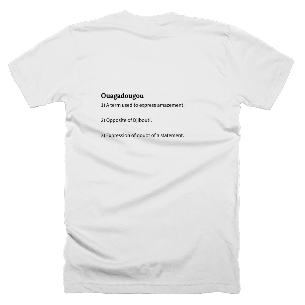 T-shirt with a definition of 'Ouagadougou' printed on the back