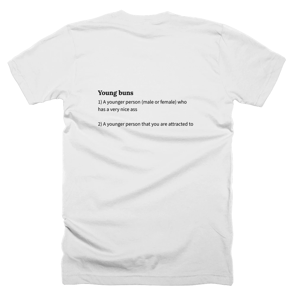 T-shirt with a definition of 'Young buns' printed on the back