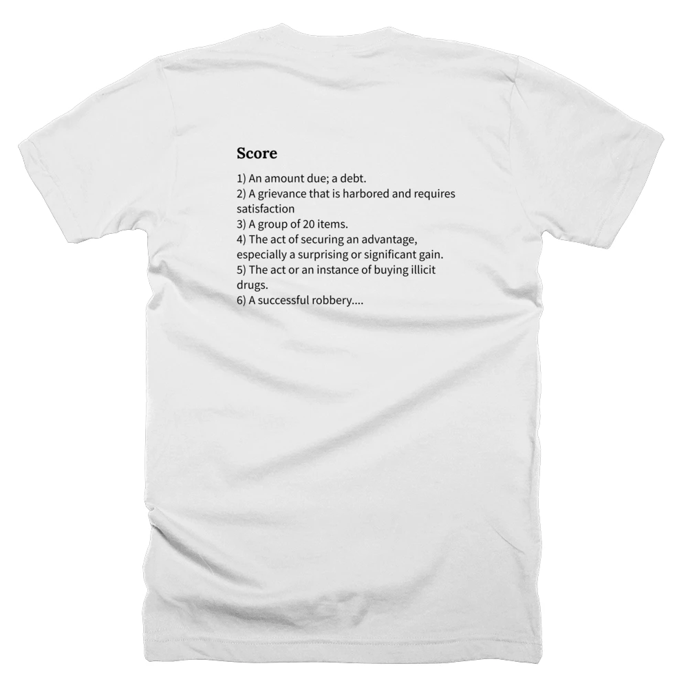 T-shirt with a definition of 'Score' printed on the back
