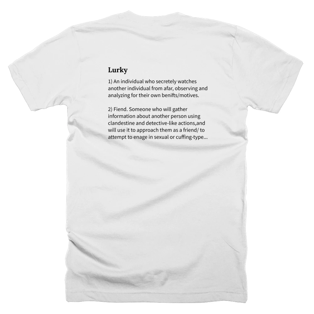 T-shirt with a definition of 'Lurky' printed on the back