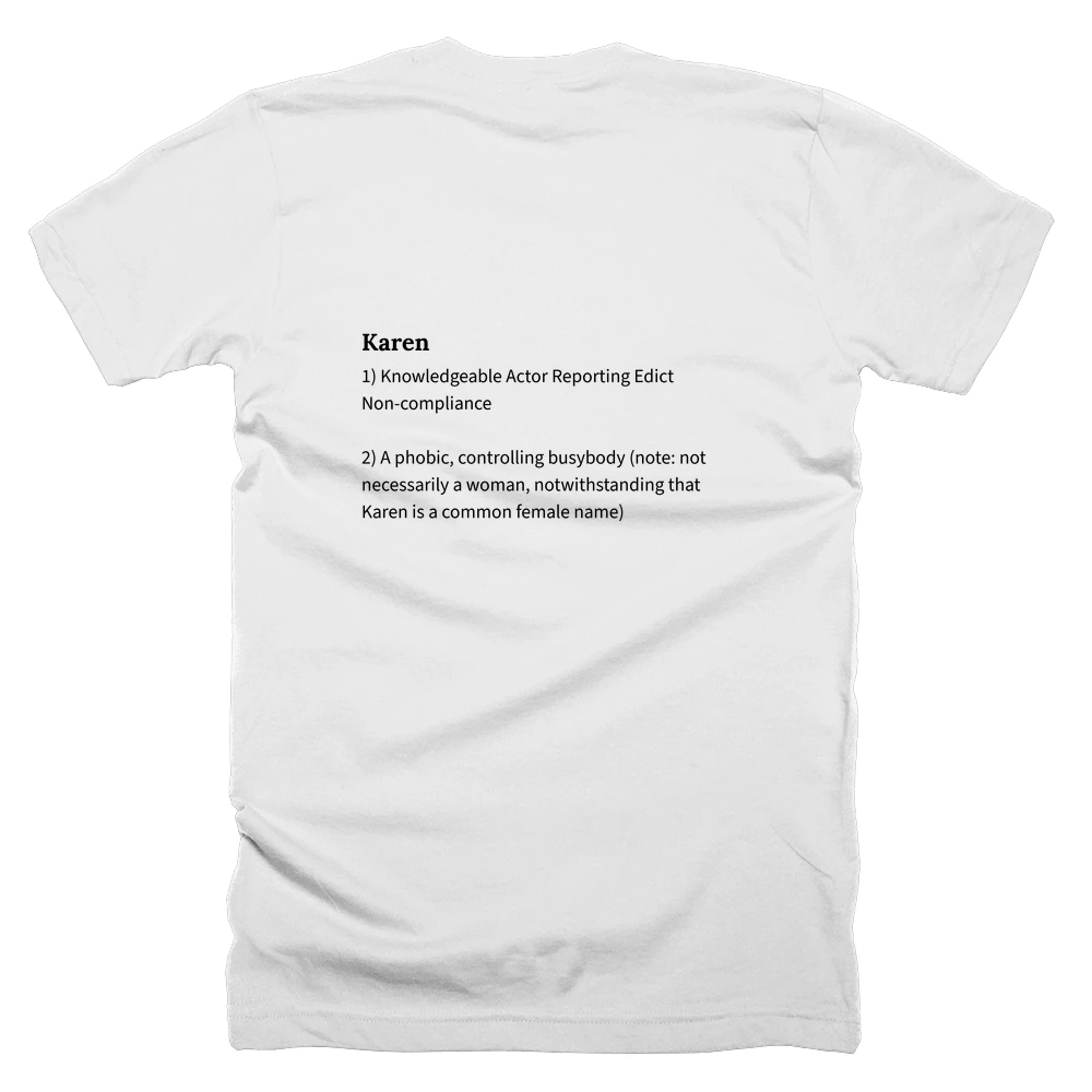 T-shirt with a definition of 'Karen' printed on the back