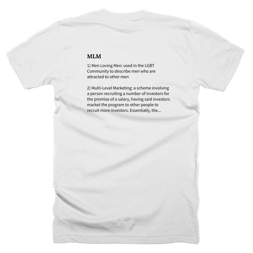 T-shirt with a definition of 'MLM' printed on the back