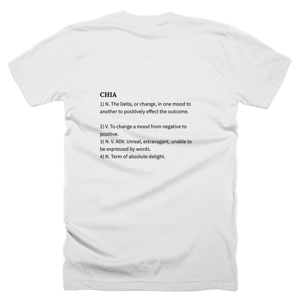 T-shirt with a definition of 'CHIA' printed on the back