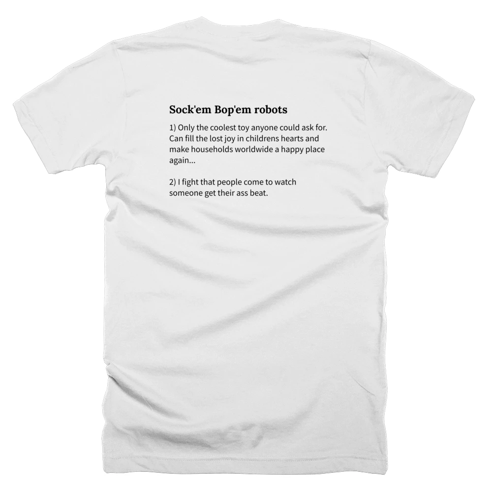 T-shirt with a definition of 'Sock'em Bop'em robots' printed on the back