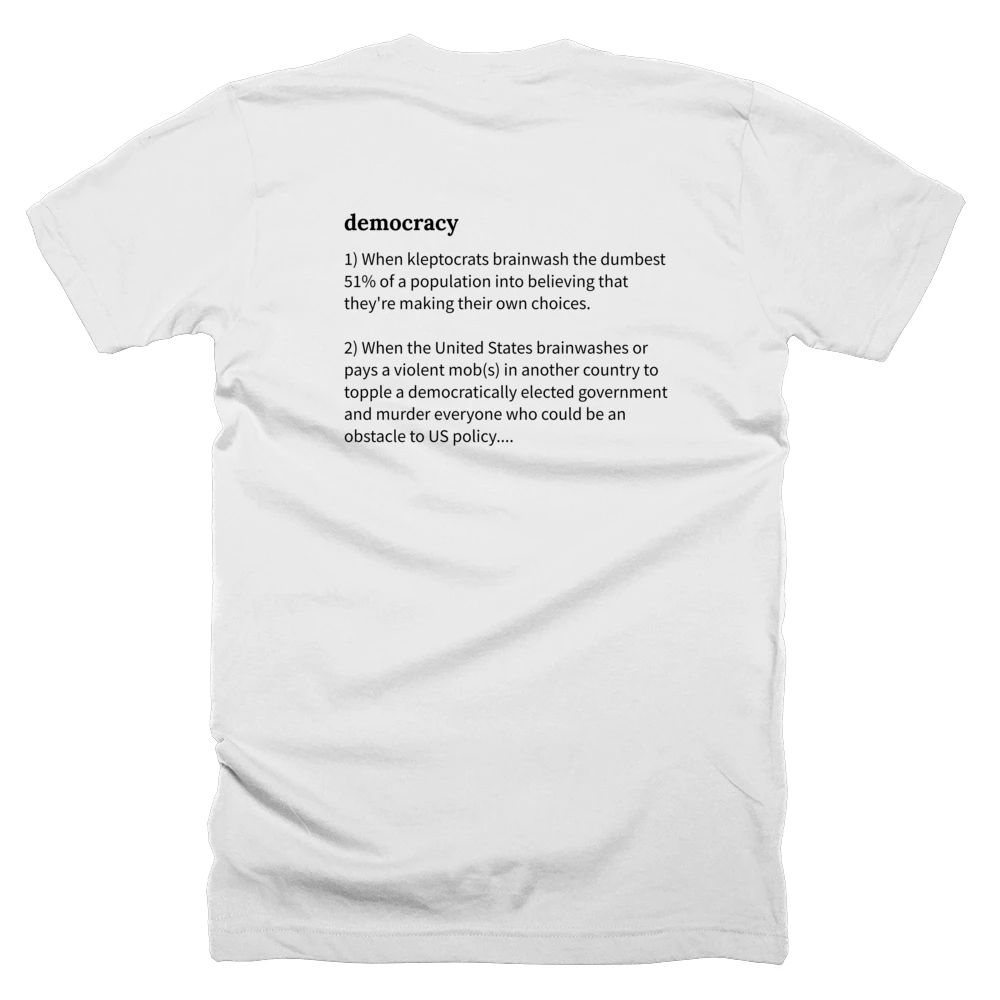 T-shirt with a definition of 'democracy' printed on the back