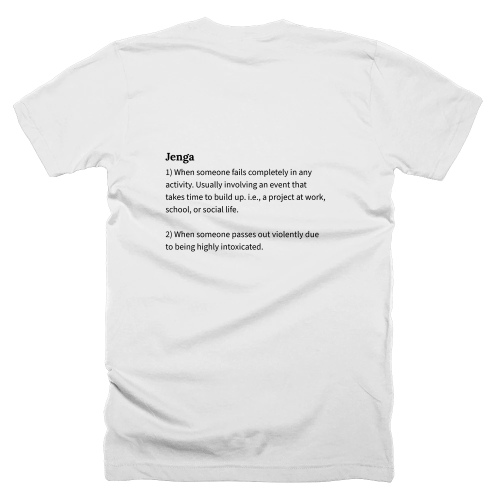 T-shirt with a definition of 'Jenga' printed on the back
