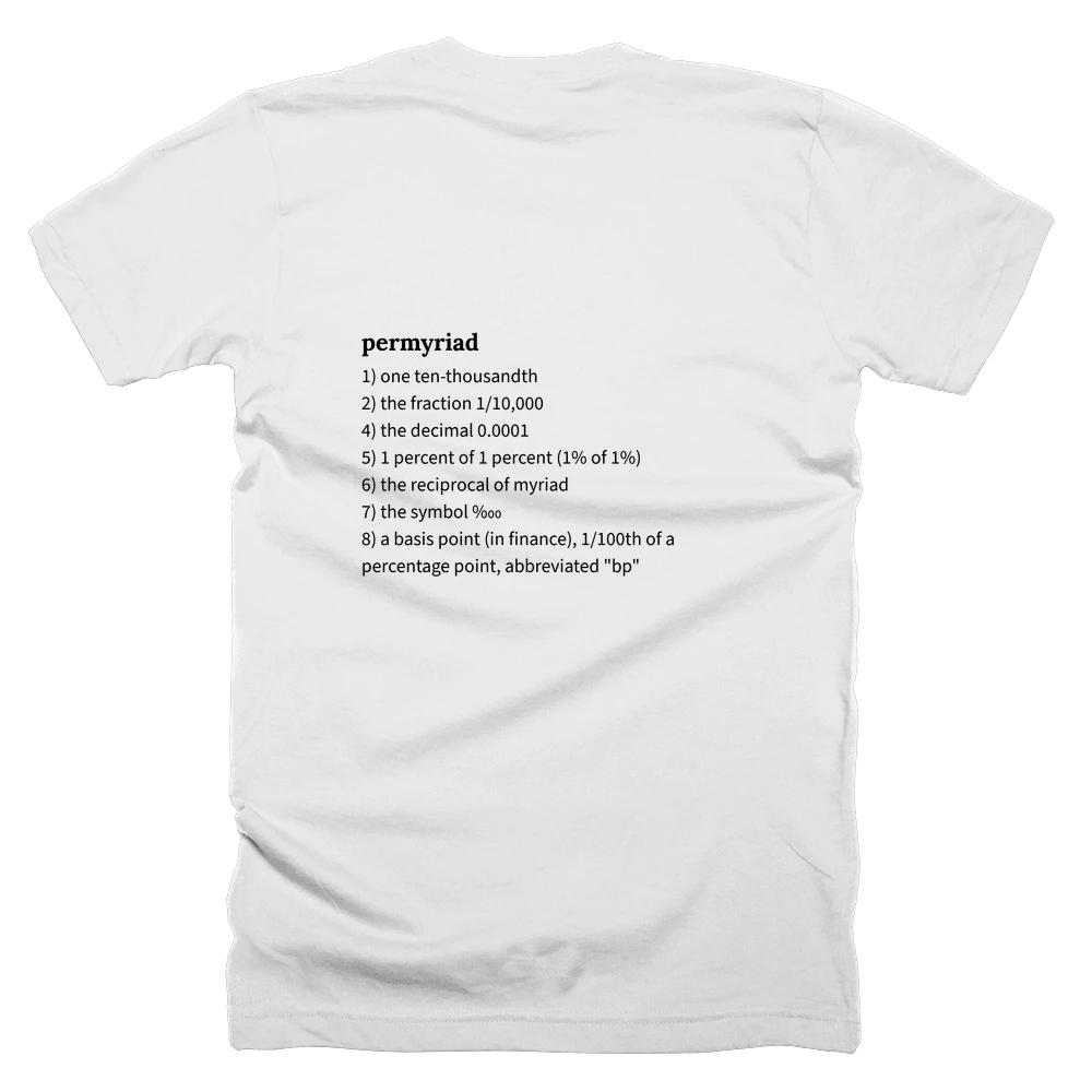 T-shirt with a definition of 'permyriad' printed on the back