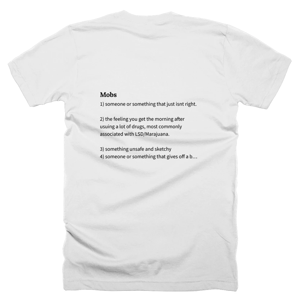 T-shirt with a definition of 'Mobs' printed on the back