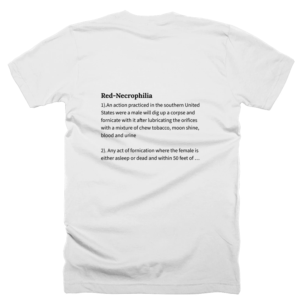 T-shirt with a definition of 'Red-Necrophilia' printed on the back