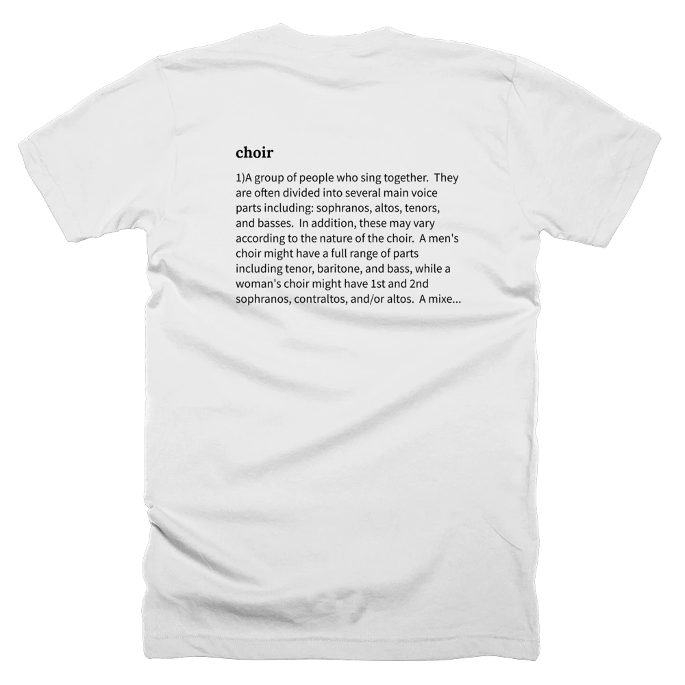 T-shirt with a definition of 'choir' printed on the back
