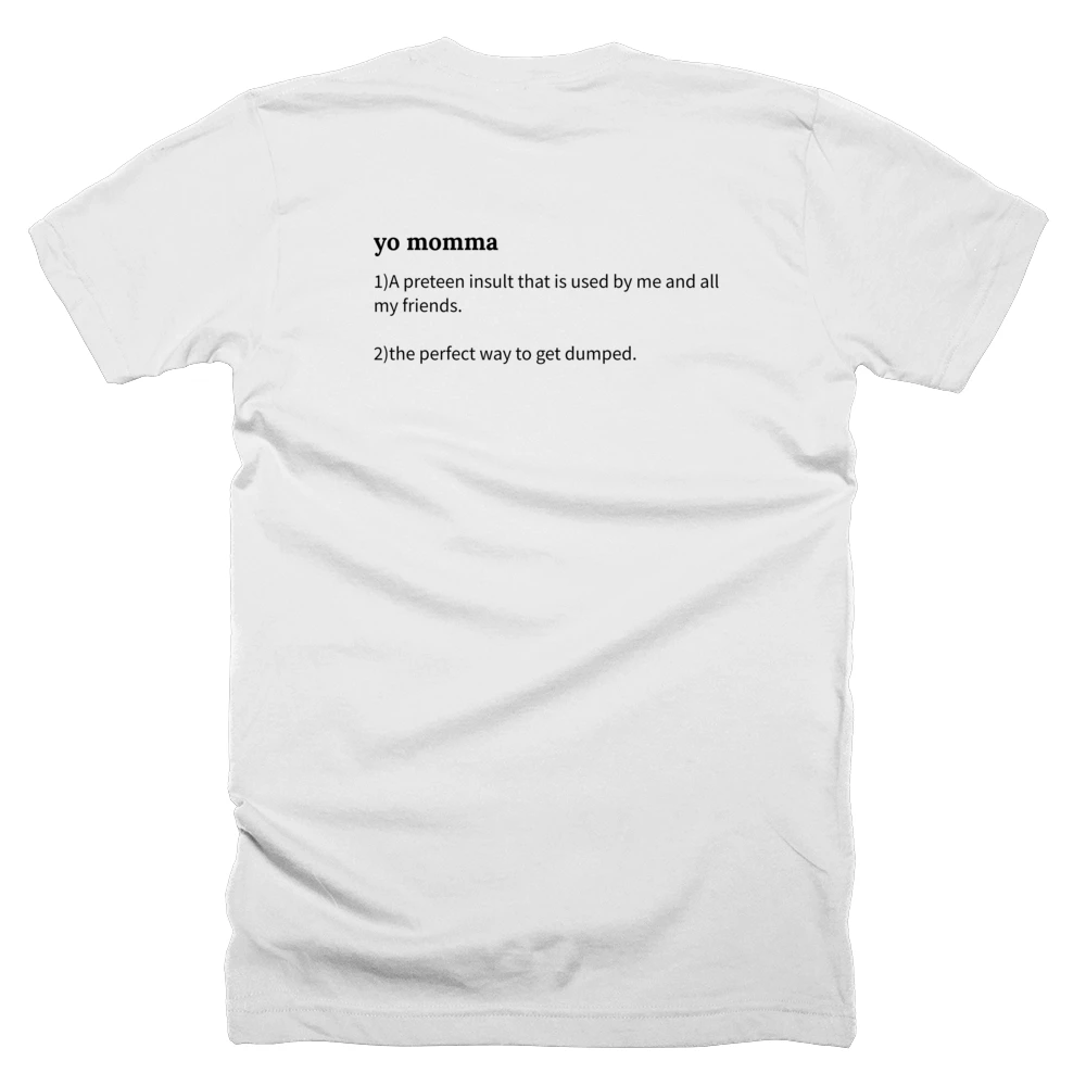 T-shirt with a definition of 'yo momma' printed on the back