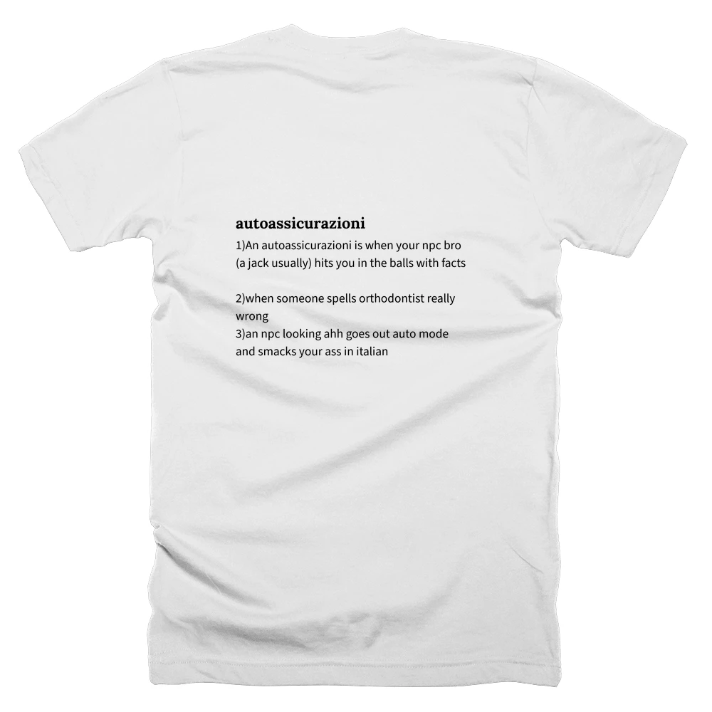 T-shirt with a definition of 'autoassicurazioni' printed on the back