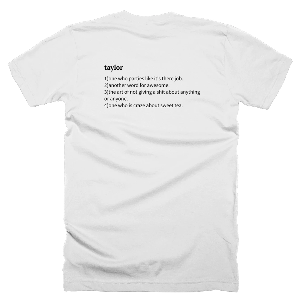T-shirt with a definition of 'taylor' printed on the back