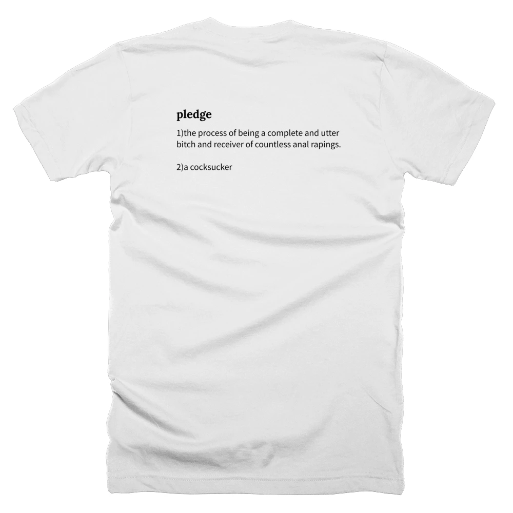 T-shirt with a definition of 'pledge' printed on the back
