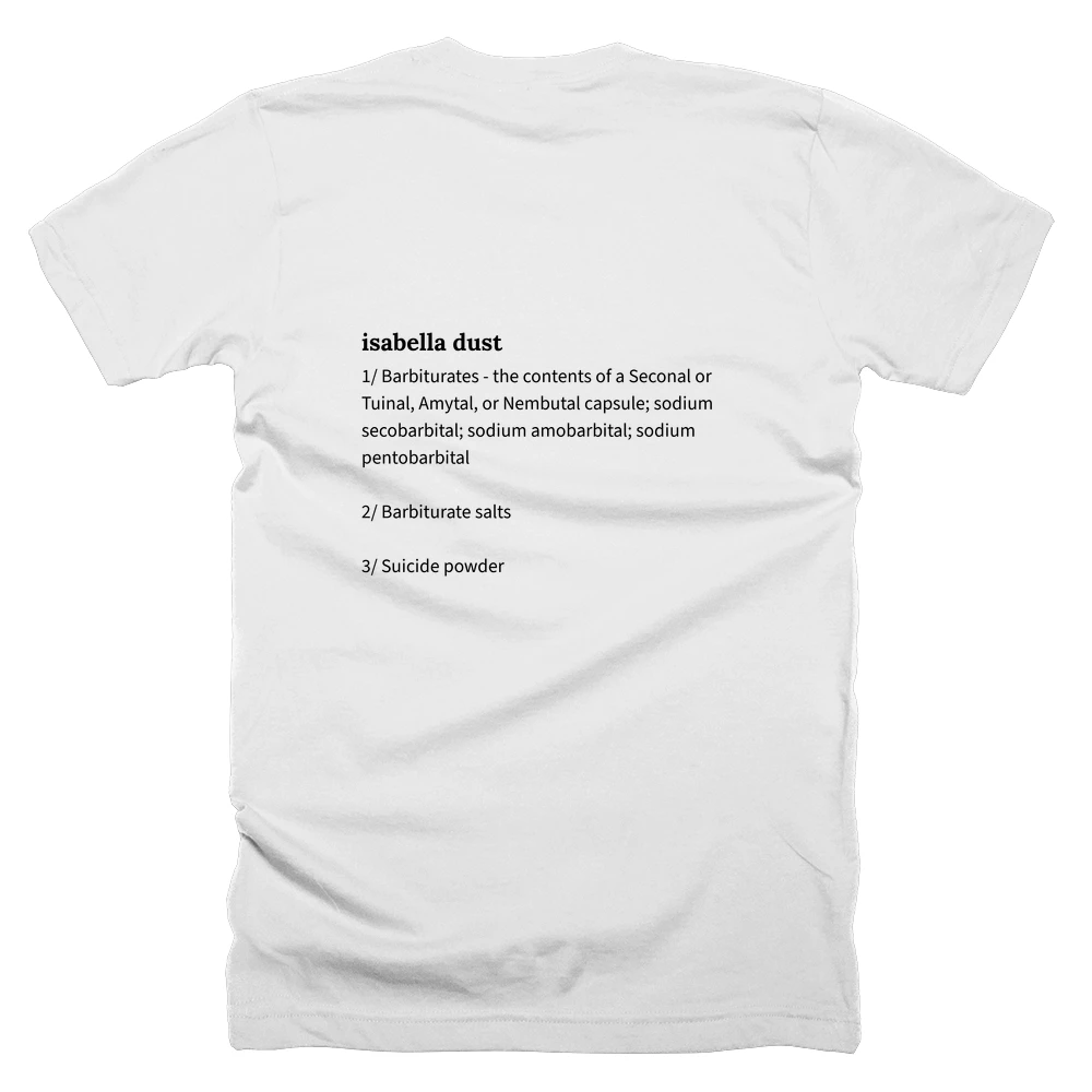 T-shirt with a definition of 'isabella dust' printed on the back