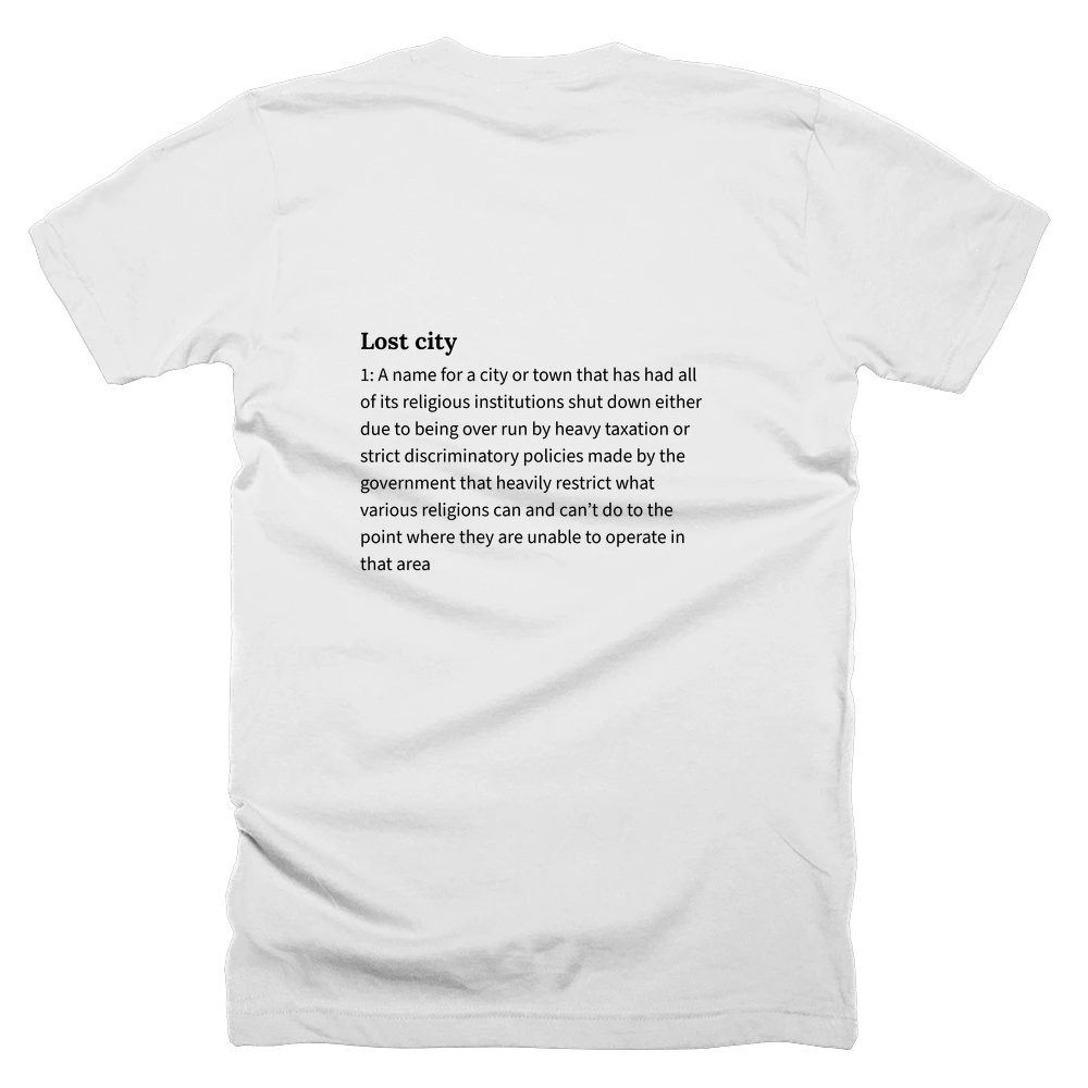 T-shirt with a definition of 'Lost city' printed on the back