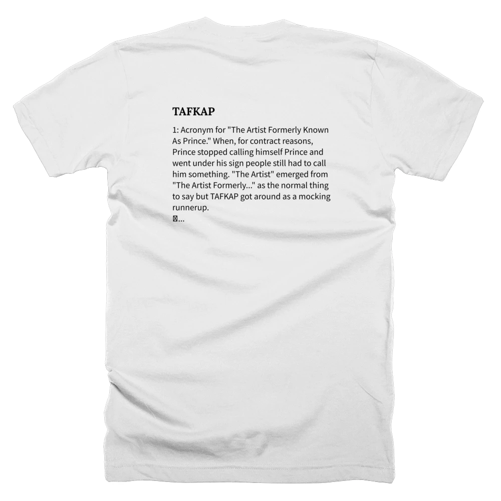 T-shirt with a definition of 'TAFKAP' printed on the back