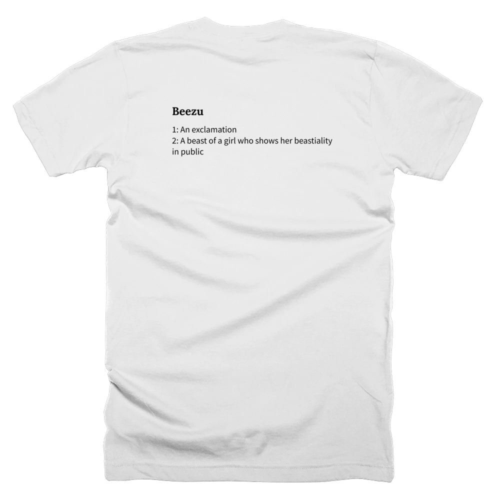 T-shirt with a definition of 'Beezu' printed on the back
