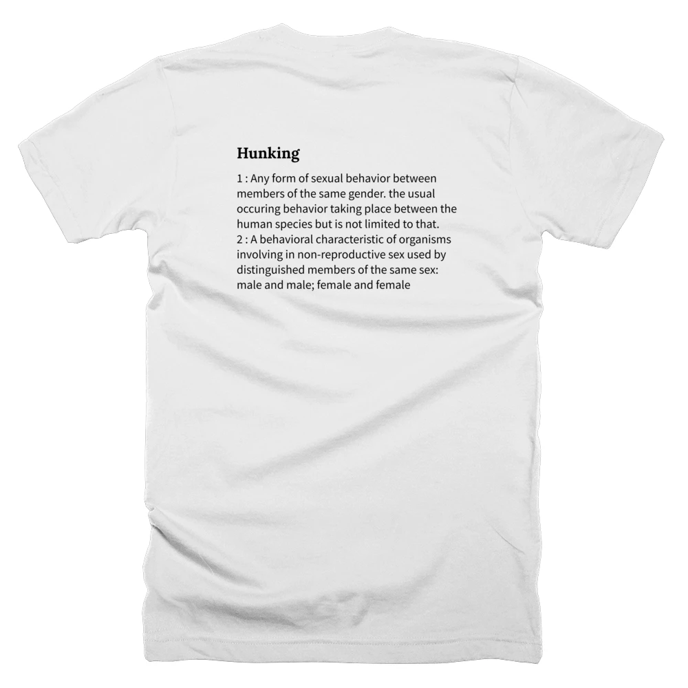 T-shirt with a definition of 'Hunking' printed on the back