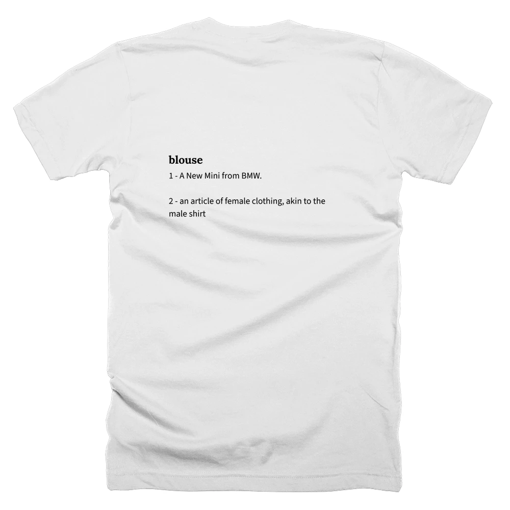 T-shirt with a definition of 'blouse' printed on the back