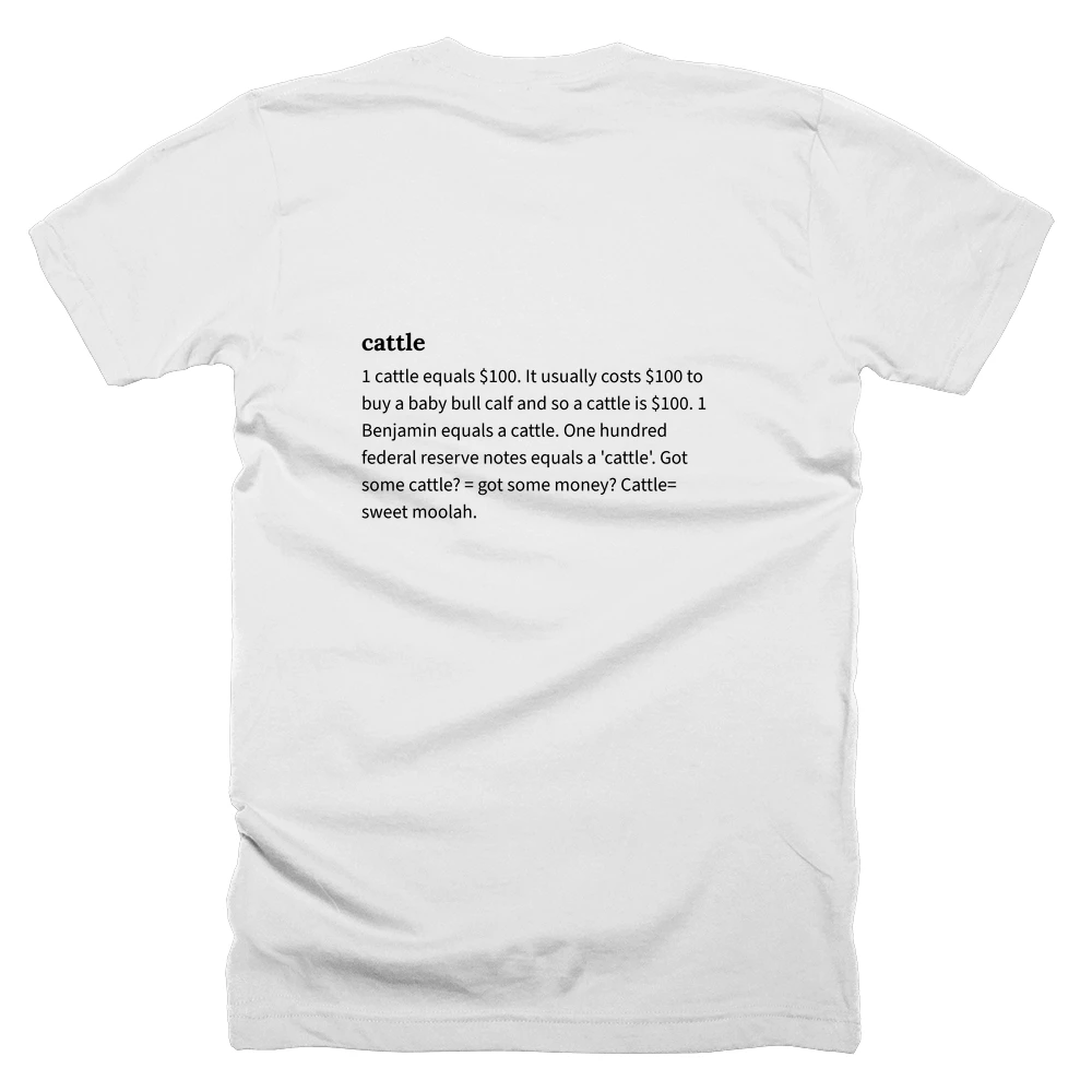 T-shirt with a definition of 'cattle' printed on the back