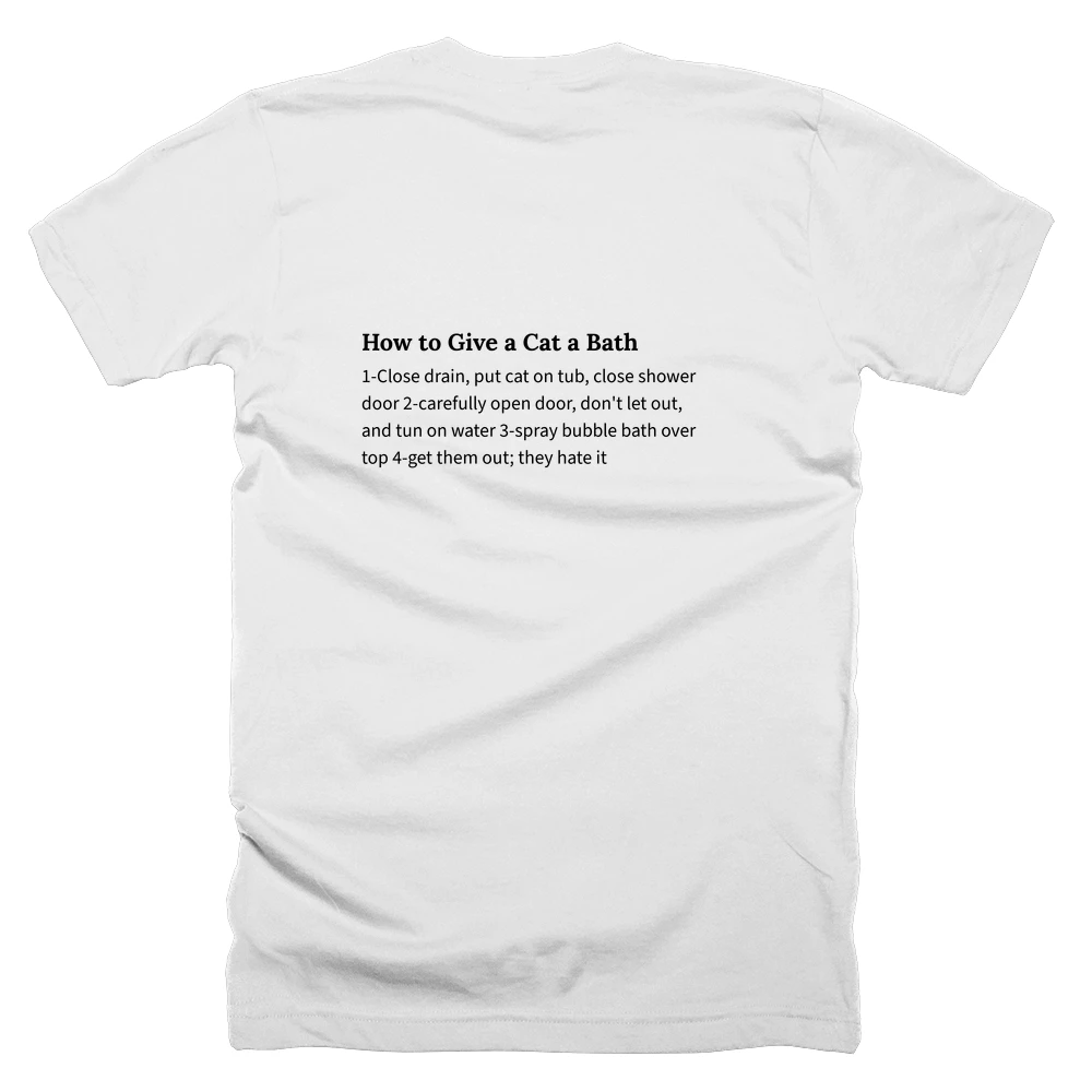 T-shirt with a definition of 'How to Give a Cat a Bath' printed on the back