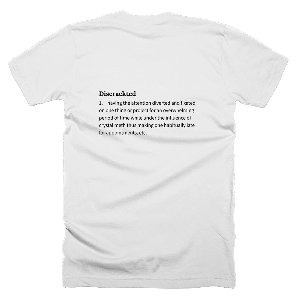 T-shirt with a definition of 'Discrackted' printed on the back
