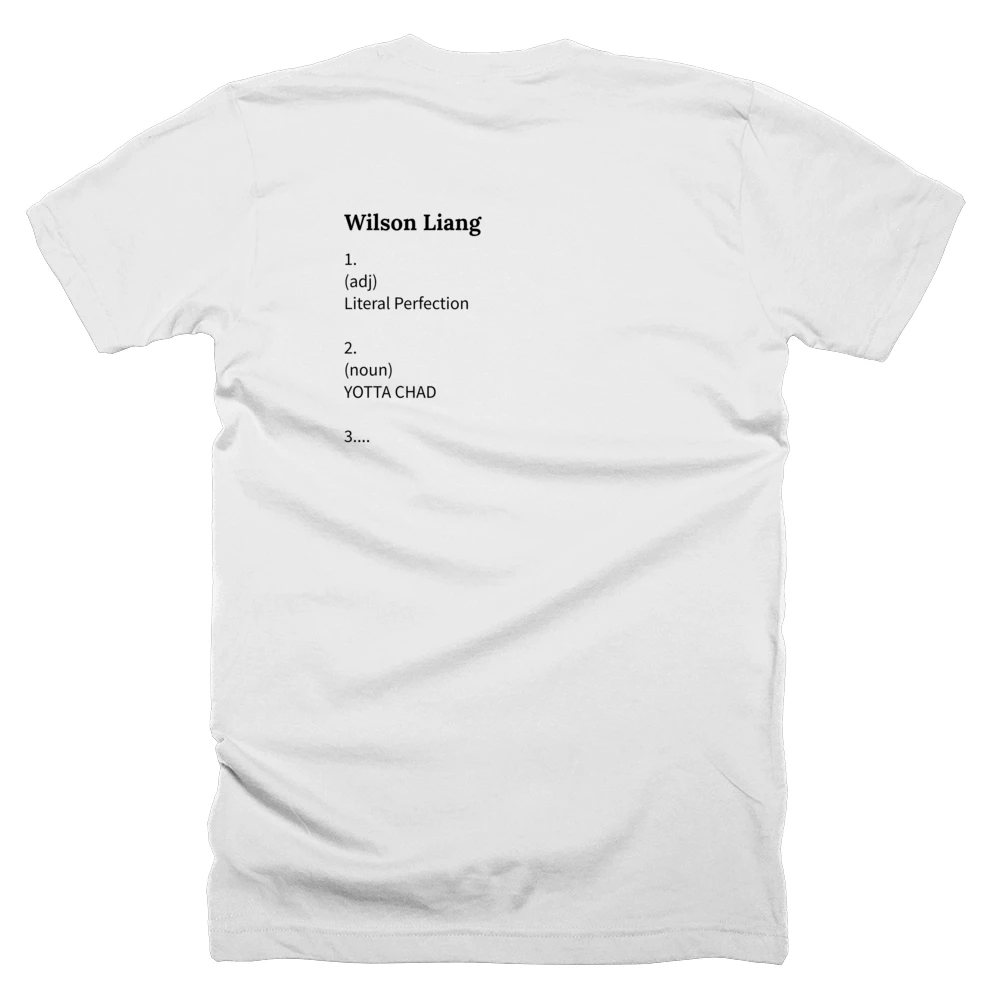 T-shirt with a definition of 'Wilson Liang' printed on the back